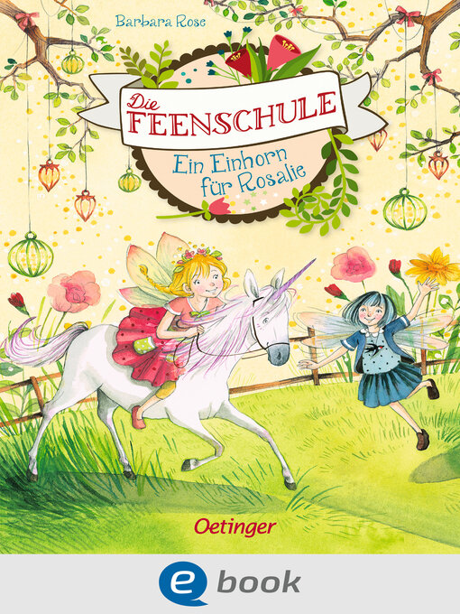 Title details for Die Feenschule 3. Ein Einhorn für Rosalie by Barbara Rose - Available
